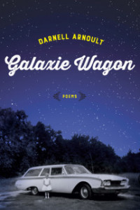 Galaxie_Wagon_Poems_by_Darnell_Arnoult_sm-215x322